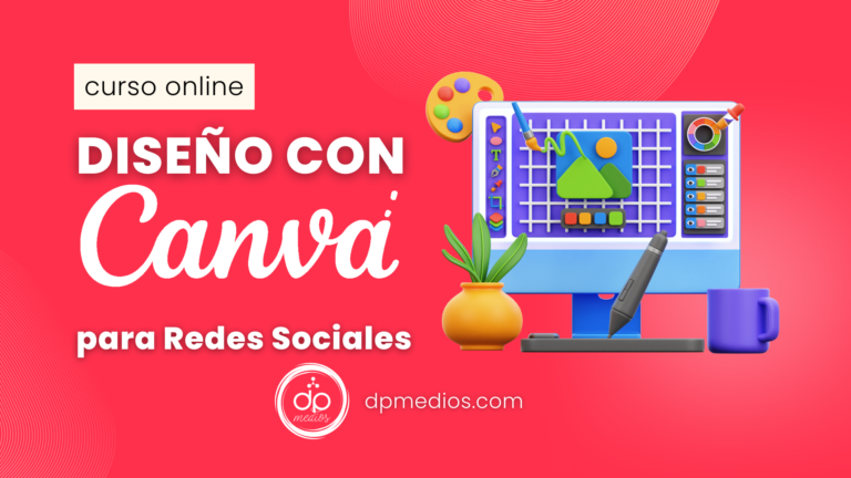 Diseño con CANVA para Redes Sociales