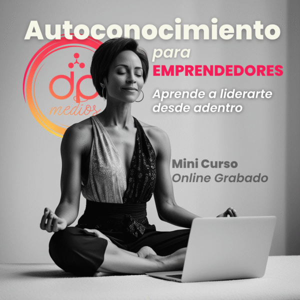 Autoconocimiento para Emprendedores